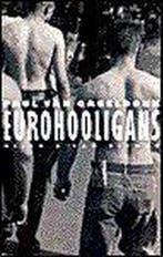 Eurohooligans 9789038826974 P. van Gageldonk, Verzenden, P. van Gageldonk