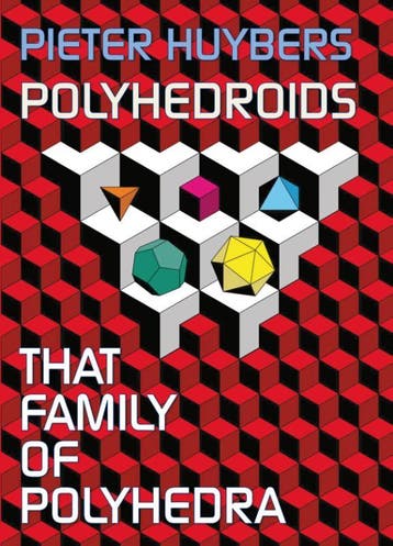 Polyhedroids | Pieter Huybers | Nieuw, Verzenden, Pieter Huybers