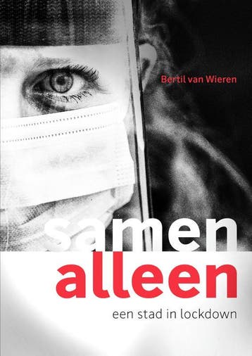 Samen alleen 9789083065595 Bertil van Wieren, Boeken, Verzenden, Zo goed als nieuw, Bertil van Wieren