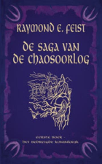 Het bedreigde koninkrijk / De saga van de chaosoorlog / 1, Verzenden, Raymond E. Feist