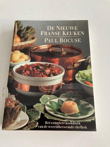 Paul Bocuse, Roger Vergé, A. Blake - De Franse keuken van