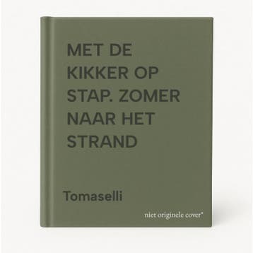 MET DE KIKKER OP STAP. ZOMER NAAR HET STRAND 9789020688382, Verzenden, Gelezen, Tomaselli