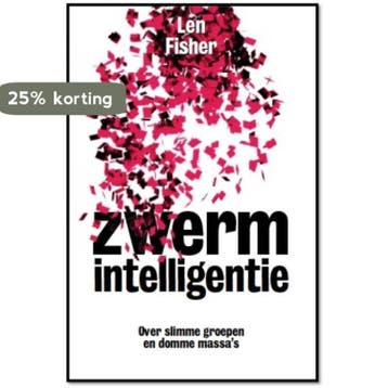Zwermintelligentie 9789490574109 Len Fisher, Verzenden, Zo goed als nieuw, Len Fisher