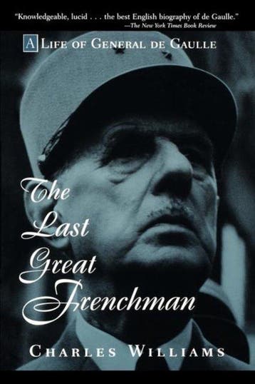 Last Great Frenchman 9780471180715 Charles Williams, Verzenden, Charles Williams