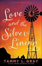 Love and the Silver Lining 9780764235917 Tammy L. Gray, Verzenden, Gelezen, Tammy L. Gray