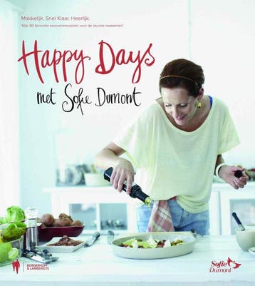 Happy days met Sofie Dumont 9789089313133 Sofie Dumont, Verzenden, Sofie Dumont