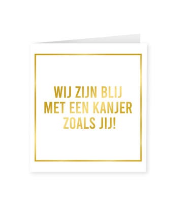 Kaart Blij Een Kanjer Goud Wit 15cm, Verzenden, Nieuw