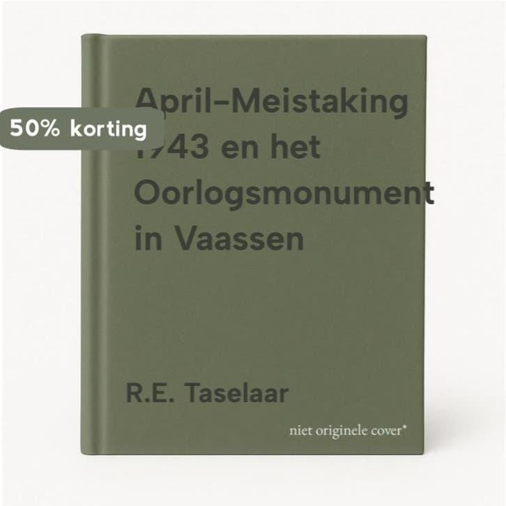 April-Meistaking 1943 en het Oorlogsmonument in Vaassen, Boeken, Geschiedenis | Stad en Regio, Gelezen, Verzenden