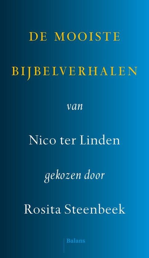 De mooiste bijbelverhalen 9789463822985 Nico ter Linden, Boeken, Politiek en Maatschappij, Zo goed als nieuw, Verzenden