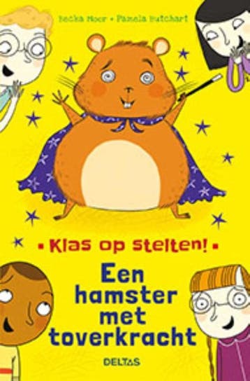 Een hamster met toverkracht / Klas op stelten 9789044746792, Verzenden, Gelezen, Pamela Butchart