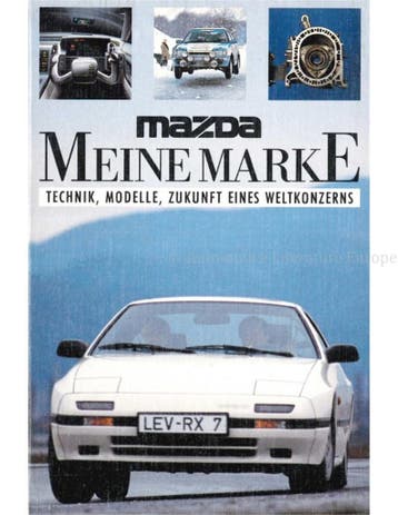 MAZDA MEINE MARKE, TECHNIK, MODELLE, ZUKUNFT EINES, Nieuw
