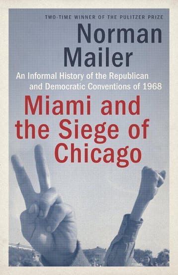 Miami and the Siege of Chicago 9780399588334 Norman Mailer, Verzenden, Norman Mailer