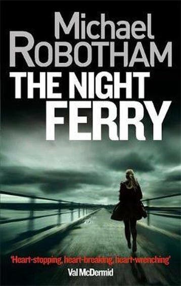 The Night Ferry 9780751555486 Michael Robotham, Verzenden, Michael Robotham