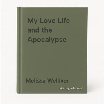My Love Life and the Apocalypse 9781913696573, Verzenden, Gelezen, Melissa Welliver