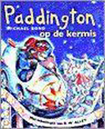 Paddington op de kermis - Bond, Boeken, Verzenden, Nieuw