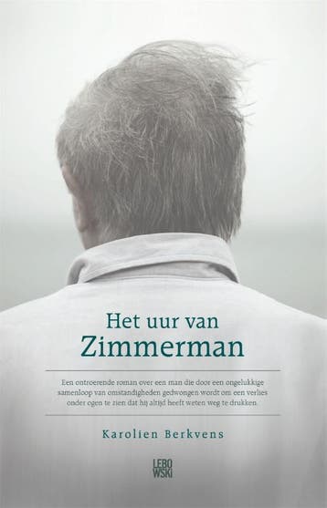 Het uur van Zimmerman 9789048821556 Karolien Berkvens, Verzenden, Zo goed als nieuw, Karolien Berkvens