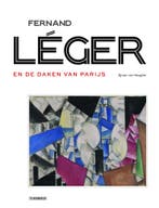 Fernand L‚ger en de daken van Parijs (9789490880378), Antiquités & Art, Verzenden