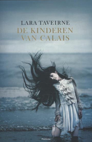 De kinderen van Calais 9789022329474 Lara Taveirne, Verzenden, Lara Taveirne