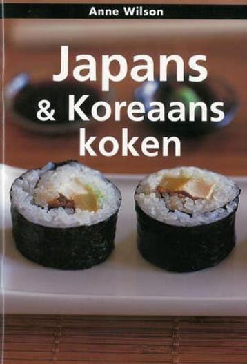 Japans en Koreaans koken 9789054262596 A. Wilson, Boeken, Verzenden, Zo goed als nieuw, A. Wilson