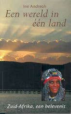 WERELD IN EEN LAND 9789071794254 Ine Andreoli, Boeken, Verzenden, Gelezen, Ine Andreoli
