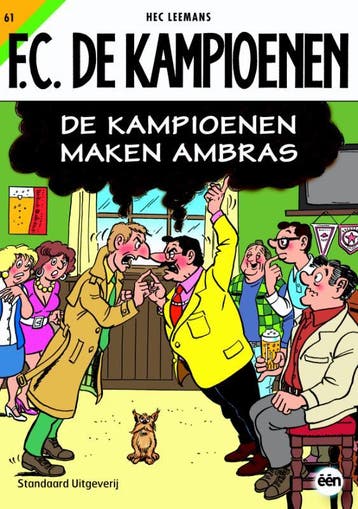 De Kampioenen maken ambras / F.C. De Kampioenen / 61, Verzenden, Gelezen, Hec Leemans
