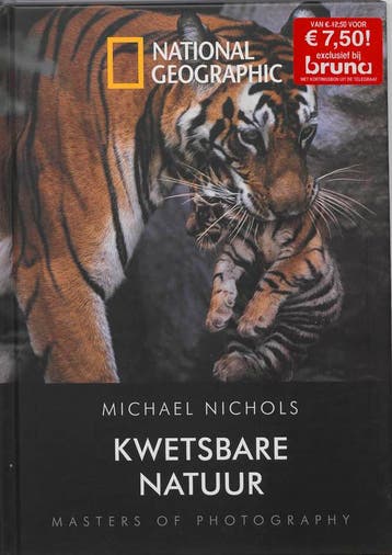 Kwetsbare natuur / Masters of Photography 9789048811748, Verzenden, Zo goed als nieuw, Michael Nichols