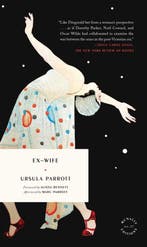 Ex-Wife 9781946022561 Ursula Parrott, Verzenden, Zo goed als nieuw, Ursula Parrott