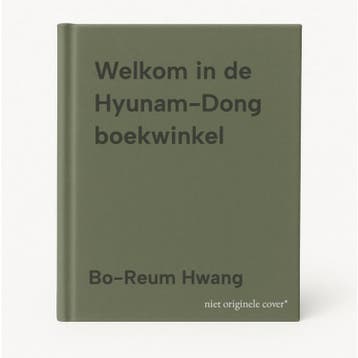 Welkom in de Hyunam-Dong boekwinkel 9789089683342, Verzenden, Zo goed als nieuw, Bo-Reum Hwang