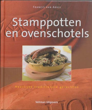 Stamppotten en ovenschotels 9789059206984 F. van Arkel, Verzenden, F. van Arkel