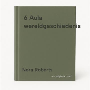 6 Aula wereldgeschiedenis 9789027454416 Nora Roberts, Verzenden, Nora Roberts