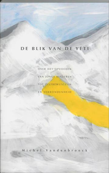 De blik van de Yeti 9789066653283 M. Vandenbroeck, Verzenden, M. Vandenbroeck