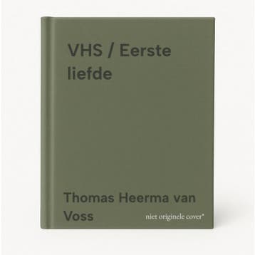 VHS / Eerste liefde 9789464522693 Thomas Heerma van Voss, Verzenden, Zo goed als nieuw, Thomas Heerma van Voss