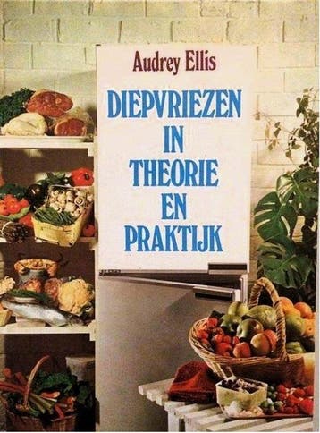 Diepvriezen in theorie en praktijk - Ellis, Boeken, Verzenden, Nieuw