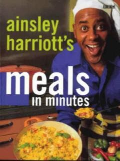 Ainsley Harriotts Meals in Minutes 9780563551669, Livres, Langue | Anglais, Envoi