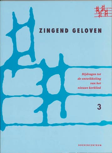 MUZIEKBOEK ZINGEND GELOVEN 3 meerstemmig 9789023919629, Verzenden, Gelezen