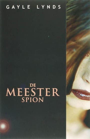 De meesterspion 9789024545742 Gayle Lynds, Verzenden, Gayle Lynds