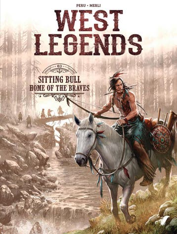 Sitting Bull / West Legends / 3 9789463943383 Olivier Peru, Boeken, Verzenden, Zo goed als nieuw, Olivier Peru