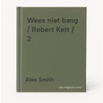 Wees niet bang / Robert Kett / 2 9789049207526 Alex Smith, Verzenden, Gelezen, Alex Smith