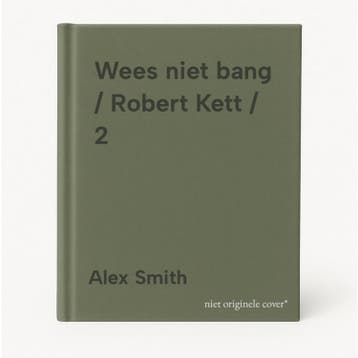 Wees niet bang / Robert Kett / 2 9789049207526 Alex Smith, Verzenden, Alex Smith