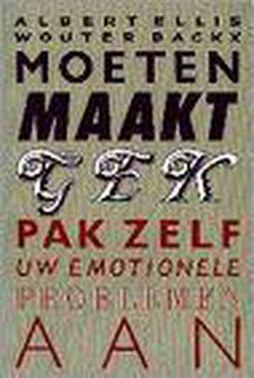 Moeten maakt gek 9789041403100 Albert Ellis, Verzenden, Zo goed als nieuw, Albert Ellis