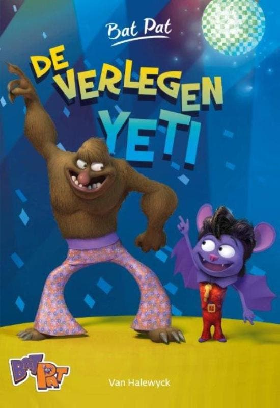 De verlegen Yeti / Bat Pat 9789461315472 Roberto Pavanello, Boeken, Kinderboeken | Jeugd | onder 10 jaar, Zo goed als nieuw, Verzenden