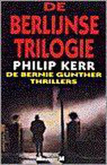 De Berlijnse trilogie / Bernie Gunther / 1-3 9789029058551, Verzenden, Philip Kerr