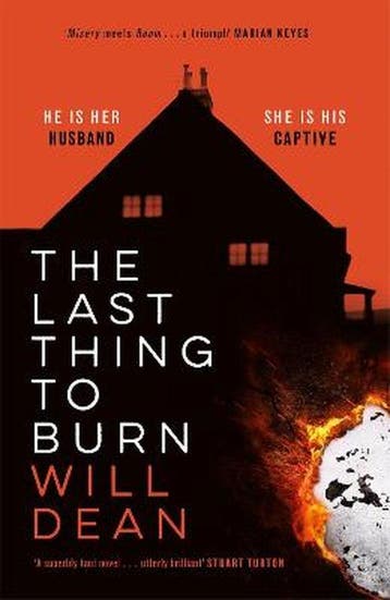 The Last Thing to Burn 9781529307054 Will Dean, Verzenden, Will Dean