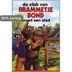 De club van Brammetje Bond bouwt een stad / Sterserie, Verzenden, J. Louwman