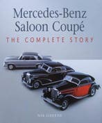 Mercedes-Benz Saloon Coupé - The Complete Story, Verzenden, Nieuw, Mercedes
