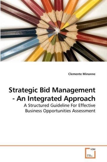 Strategic Bid Management - An Integrated Approach, Verzenden, Zo goed als nieuw, Clemente Minonne
