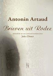 Brieven uit Rodez 9789082855111 Antonin Artaud, Verzenden, Zo goed als nieuw, Antonin Artaud