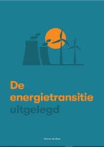 De energietransitie uitgelegd 9789083083018 Sanne de Boer, Boeken, Verzenden, Gelezen, Sanne de Boer