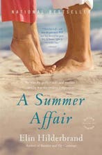 A Summer Affair 9780316018616 Elin Hilderbrand, Verzenden, Gelezen, Elin Hilderbrand