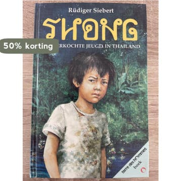 THONG EEN VERKOCHTE JEUGD IN THAILAND 9789025106249 Siebert, Verzenden, Siebert